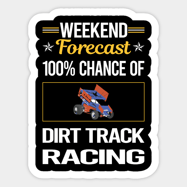 Funny Weekend Dirt Track Racing Sticker by lainetexterbxe49